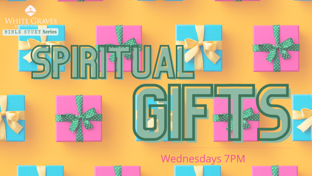 Spiritual Gifts